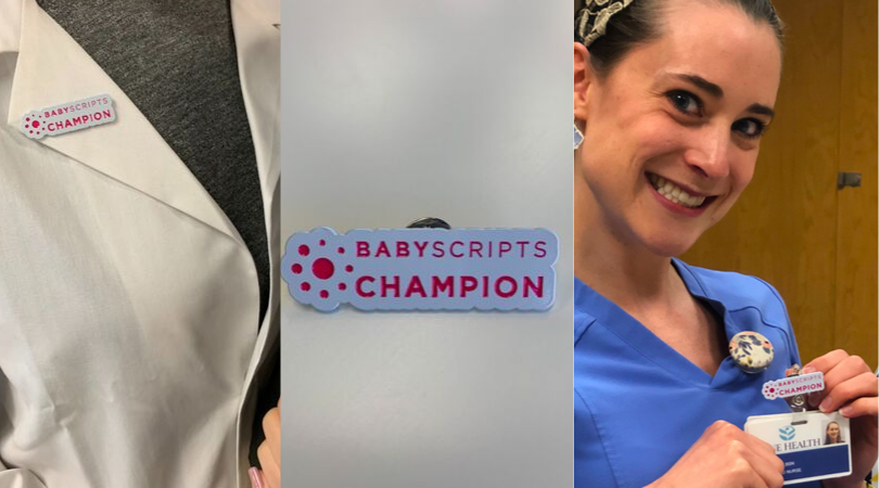 “Babyscripts Champion” pins